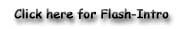 Klick for Flash-Intro